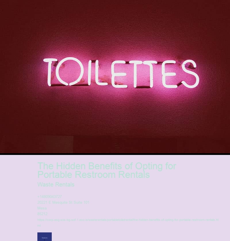 The Hidden Benefits of Opting for Portable Restroom Rentals